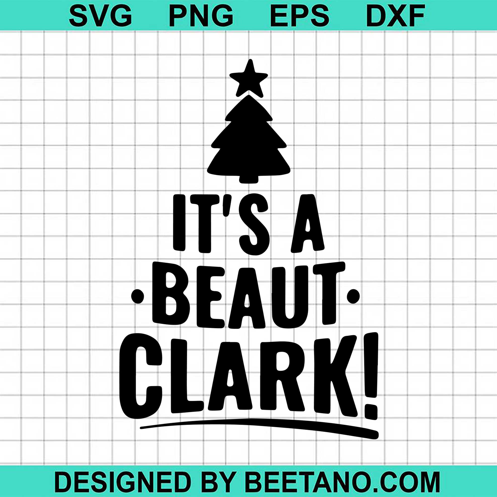 It's A Beaut Clark SVG cut file for cricut silhouette machine make