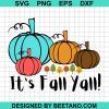 It'S Fall Y'All Pumpkin