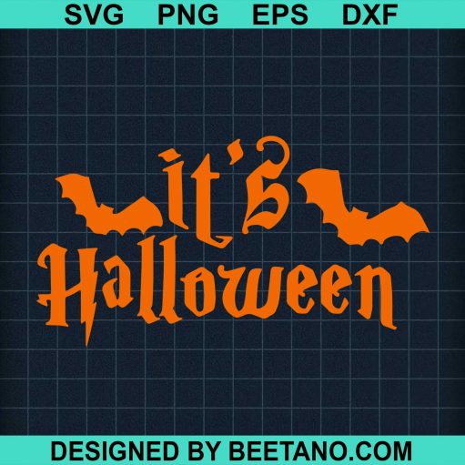 It'S Halloween Svg