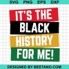 It'S The Black History For Me 2021