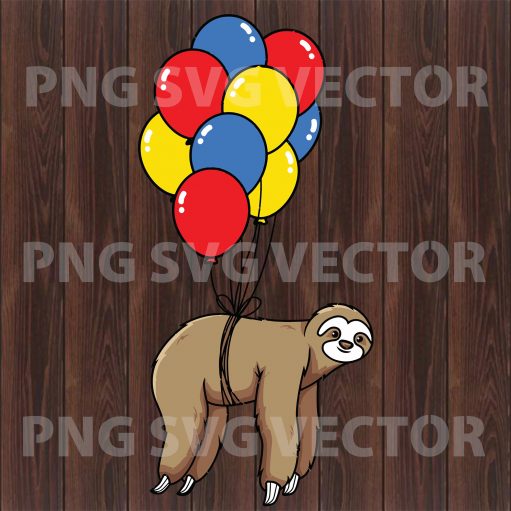 Sloth Balloons Svg,  Sloth Quotes, Sloth Cutting Files, Sloth Vector,  Sloth Clipart, Sloth Cutting Files For Cricut, SVG, DXF, EPS, PNG Instant Download