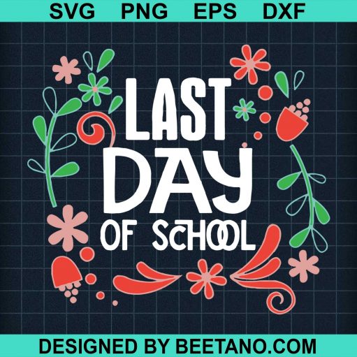 Last Day Of School 2020