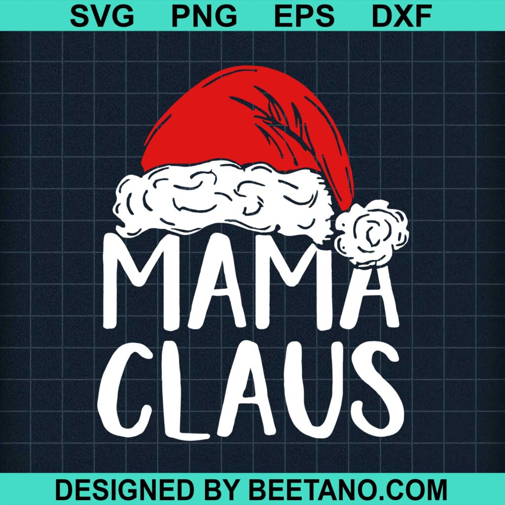 Mama Claus SVG cut file for cricut silhouette machine make craft handmade