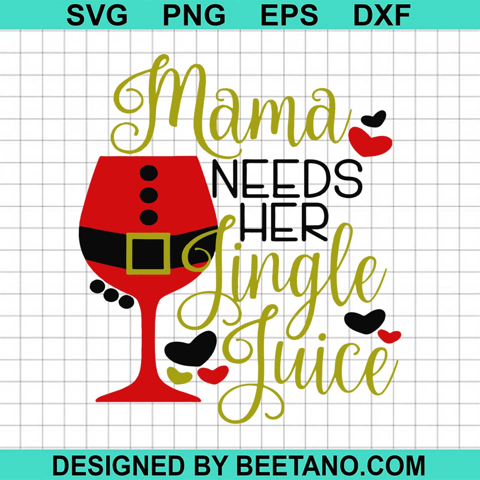 Mama Needs Her Jingle Juice SVG cut file for cricut silhouette machine