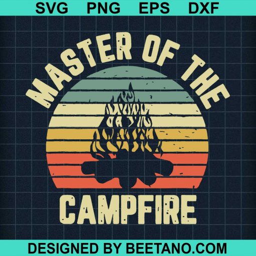 Master of the Campfire Camping svg