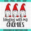 Matching Christmas Pajama Hanging With My Gnomies Svg