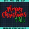 Merry Christmas Y'All Svg