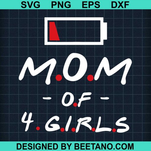 Mom Of 4 Girls Mothers Day svg