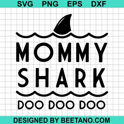 Mommy Shark Doo Doo Doo svg