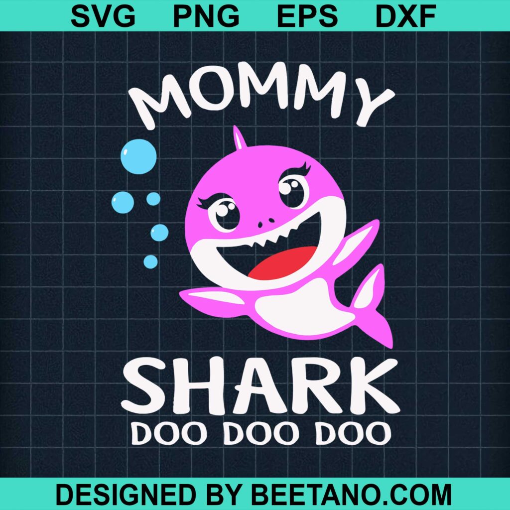 Mommy Shark Doo Doo Doo SVG cut file for cricut silhouette machine make ...
