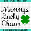 Mommys Lucky Charm