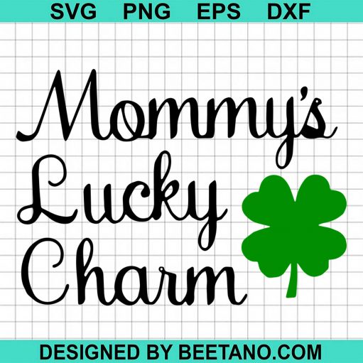 Mommys Lucky Charm