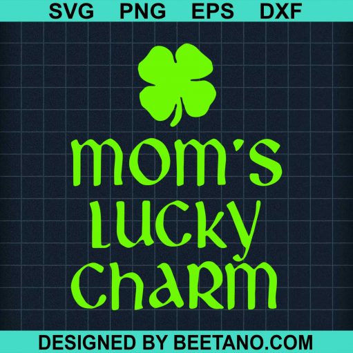 Moms Lucky Charm