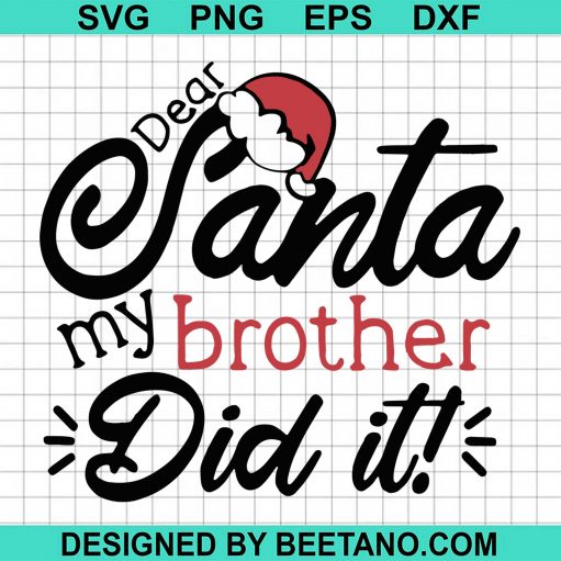 My Brother Did It SVG