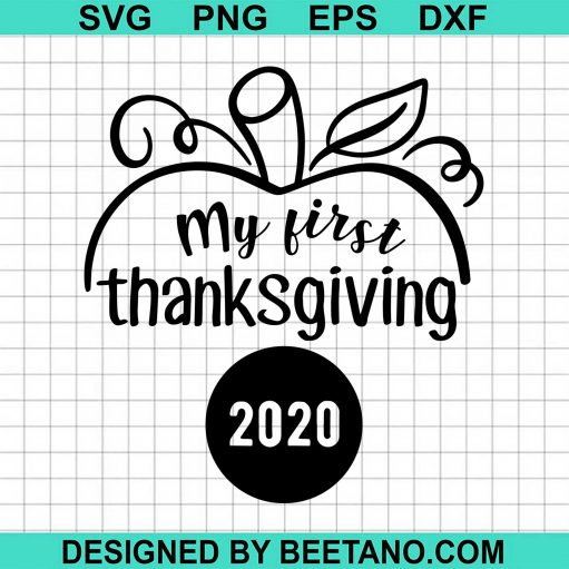 My First Thanksgiving 2020 SVG