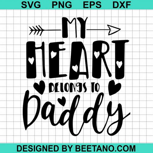 My Heart Belongs To Daddy svg