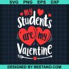 My Students Are My Valentine