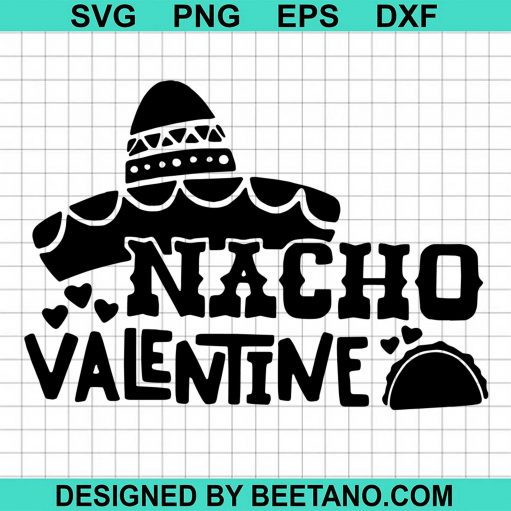 Nacho Valentine