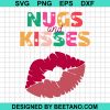 Nugs And Kisses Svg