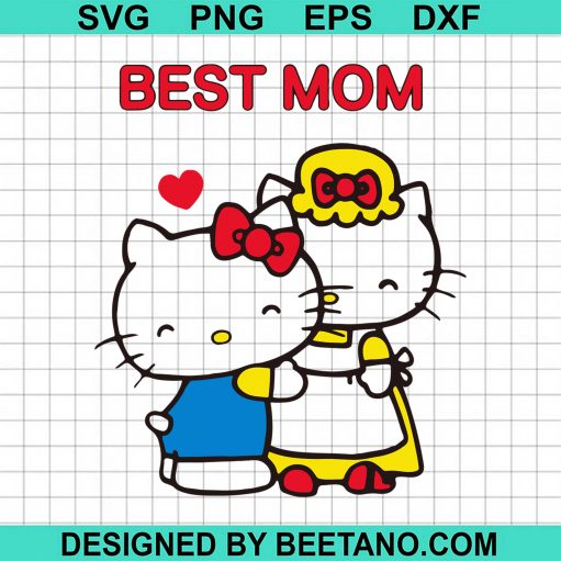 Hello Kitty Mothers Day Best Mom Svg