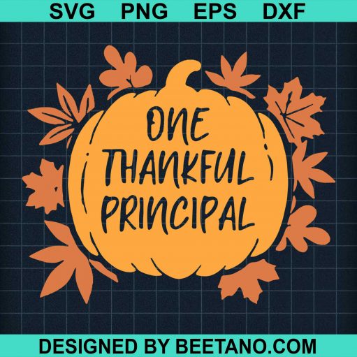 One Thankful Principal Thanksgiving Fall Autumn
