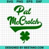 Pat Mccrotch St Patricks Day Svg