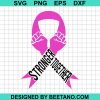 Pink Cancer Awareness Svg, Stronger Together Cancer
