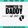 Promoted To Daddy 2021