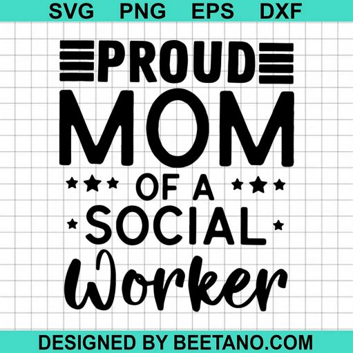 Proud Mom Of A Social Worker 2020