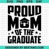 Proud Mom Of The Graduate 2020