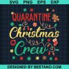 Quarantine Christmas Crew 2020