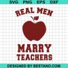 Real Men Marry Teacher