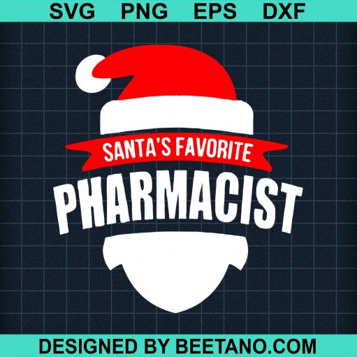 Santa Favorite Pharmacist Christmas svg