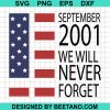 September 2001 We Will Never Forget Svg