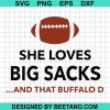 She Loves Big Sacks And That Buffalo D 2020
