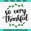 So Very Thanksful Svg