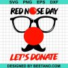 Spectacular Red Nose Day Lest Donate Svg