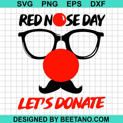 Spectacular Red Nose Day Lest Donate svg