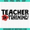 Teacher In Training Svg