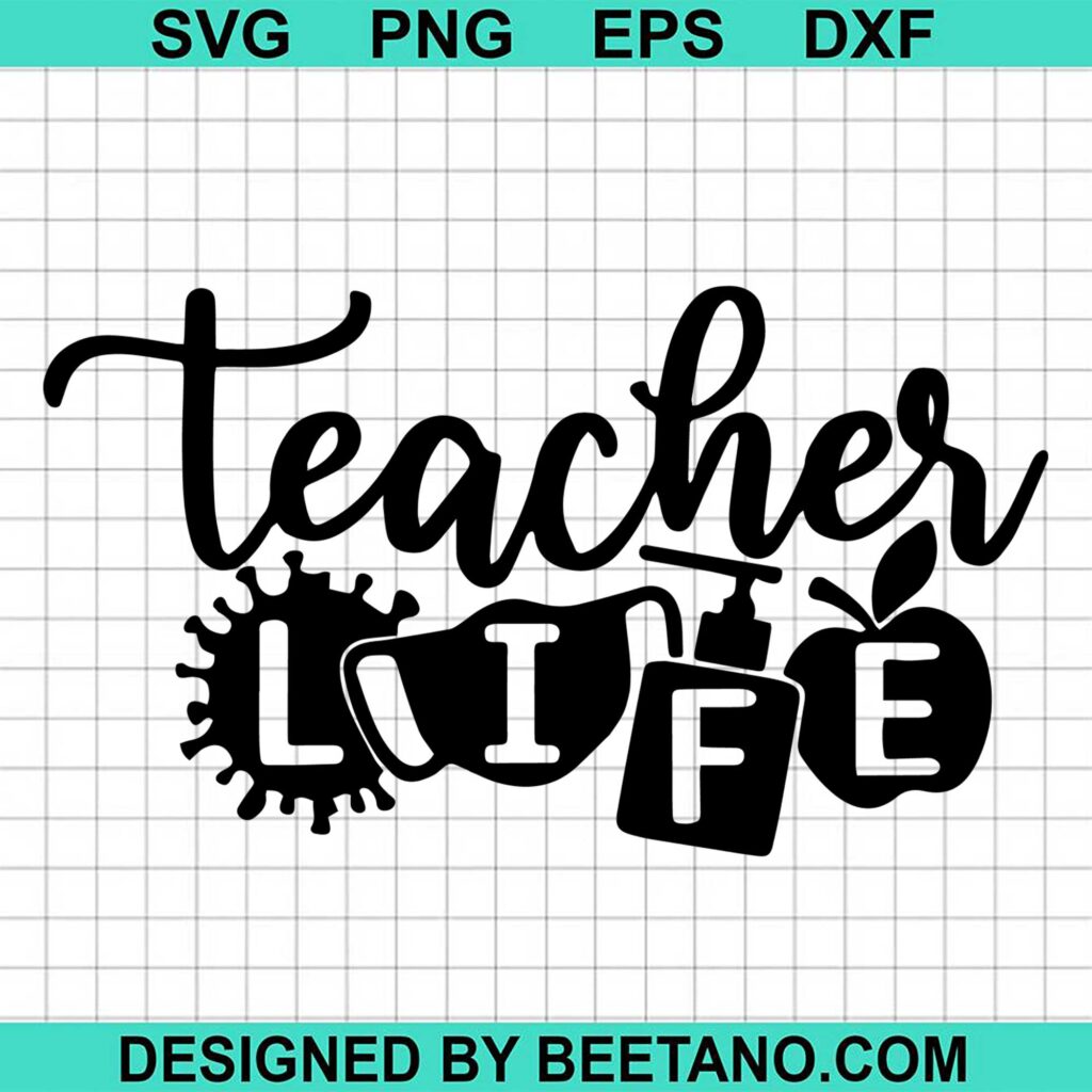 Teacher Life Svg, Teacher Svg Cut File Make Craft Handmade