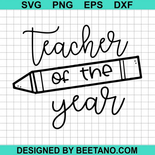 Teacher Of The Year svg