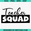 Teacher Squad Svg