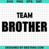 Team Brother Svg