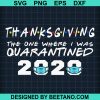 The One Where I Was Quarantined Svg