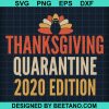 Thanksgiving Quarantine Edition Svg