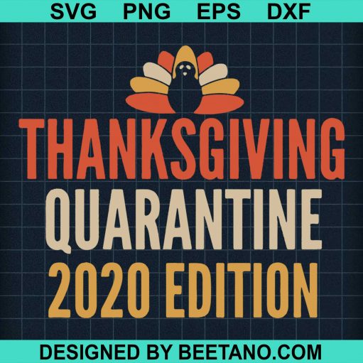 Thanksgiving Quarantine Edition Svg