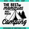 The Best Memories And Made Camping Svg