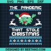 The Pandemic That Stole Christmas Svg