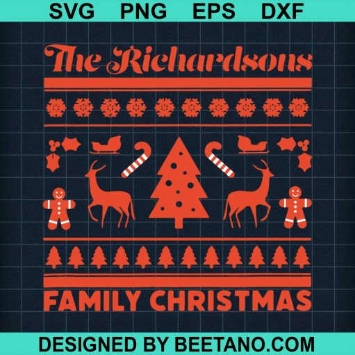 The Richardsons Family Christmas Holiday svg
