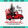 This Is My Hallmark Christmas Movies Watching Svg